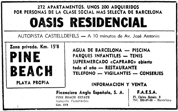 Anuncio de Pine Beach de Gav Mar publicado en el diario La Vanguardia el 21 de Marzo de 1967 donde se afirma que los apartamentos estn siendo adquiridos por personas de la clase social ms selecta de Barcelona y se afirma que el supermercado est abierto y que es un CAPRABO